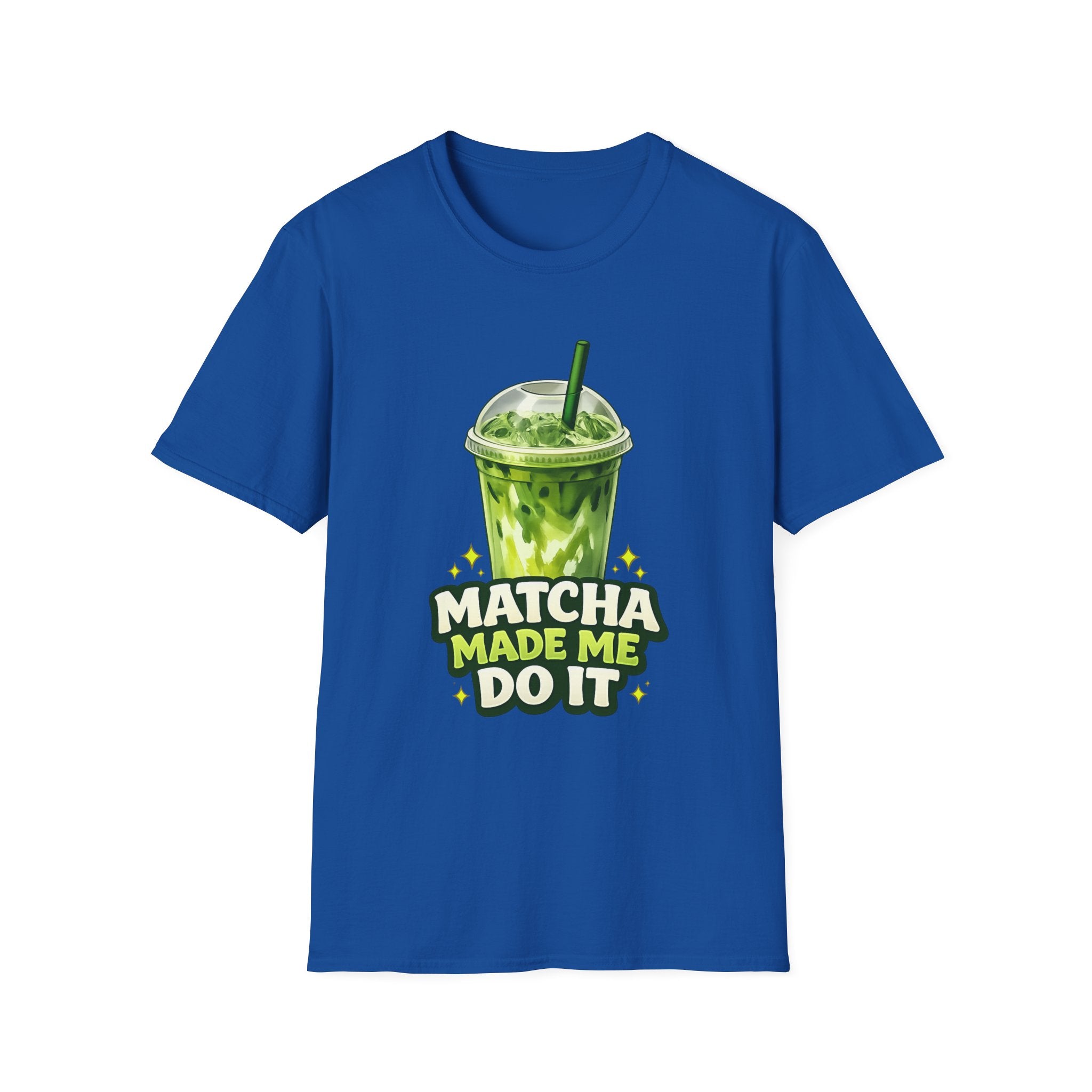 Matcha Made Me Do It T-Shirt